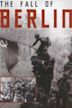 Fall of Berlin – 1945