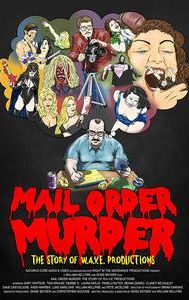 Mail Order Murder: The Story Of W.A.V.E. Productions
