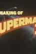 The Making of 'Superman II'