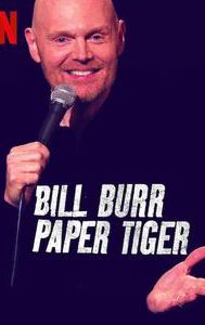 Bill Burr: Paper Tiger