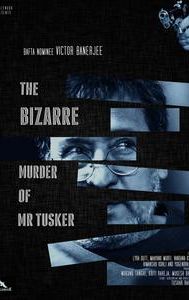 The Bizarre Murder of Mr Tusker | Mystery, Sci-Fi, Thriller