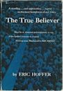 The True Believer: Thoughts on the Nature of Mass Movements