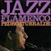 Jazz Flamenco