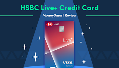 HSBC Live+ Credit Card: With 8% Cashback on Dining, Shopping, and Entertainment, is this the Ultimate Lifestyle Credit Card?