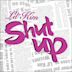 Shut Up [Radio Version]