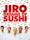 Jiro Dreams of Sushi