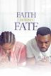 Faith Beyond Fate