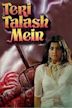 Teri Talash Mein