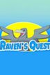 Raven's Quest