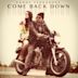 Come Back Down - Single