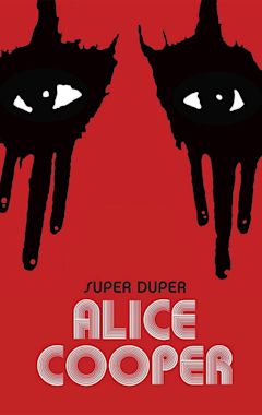 Super Duper Alice Cooper