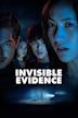 Invisible Evidence