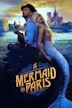 A Mermaid in Paris