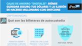 Cajas de ahorro "digitales": dónde guardar seguro tus dólares y la ilusión de hacerse millonario con shitcoins