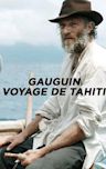 Gauguin: Voyage to Tahiti