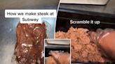This is how Subway prepares its steak: ‘I will never recover from this’