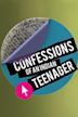 Confessions of an Indian Teenager