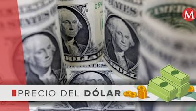 Precio del dólar hoy 22 mayo 2024 EN VIVO | Cotización al momento