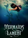 Mermaids' Lament