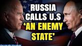 Russia Calls U.S An ‘Enemy State’, Months After ‘No-Anti American Sentiment’ Comment