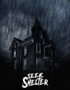 Seek Shelter | Horror