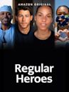 Regular Heroes