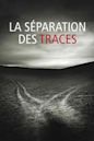 La séparation des traces