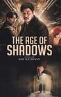 The Age of Shadows