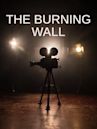 The Burning Wall