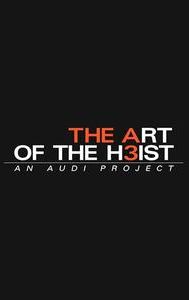 Audi: The Art of the Heist