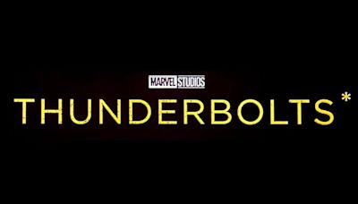 Everything We Know About THUNDERBOLTS*