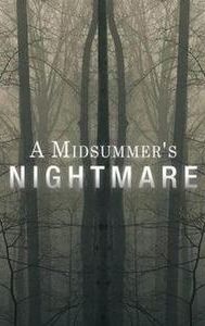 A Midsummer's Nightmare