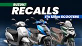 Suzuki Burgman 125, Suzuki Avenis 125 And Suzuki Access 125 Recalled - ZigWheels