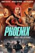 Phoenix - IMDb