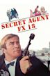 FX 18, Secret Agent