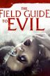 The Field Guide to Evil