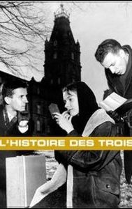 L'histoire des Trois