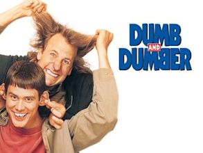 Dumb and Dumber