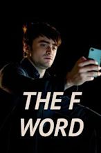 The F-Word – Von wegen nur gute Freunde!