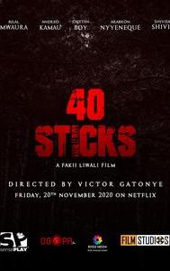 40 Sticks