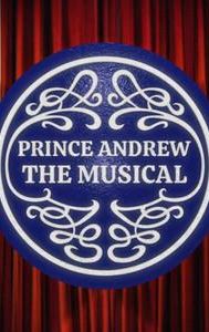 Prince Andrew: The Musical