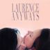 Laurence Anyways e il desiderio di una donna...