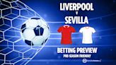 Liverpool vs Sevilla preview: Best free betting tips, odds and predictions