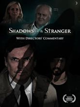 Watch Shadows of a Stranger (With Directors' Commentary) (2018) Online ...