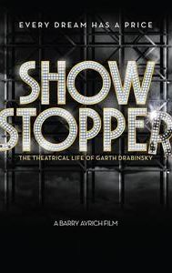 Show Stopper: The Theatrical Life of Garth Drabinsky