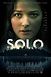 Solo : Mega Sized Movie Poster Image - IMP Awards