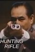 Hunting Rifle (film)