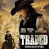 Traded (film)