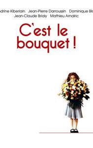 C'est le Bouquet!