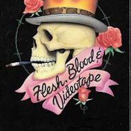 Flesh, Blood, & Videotape